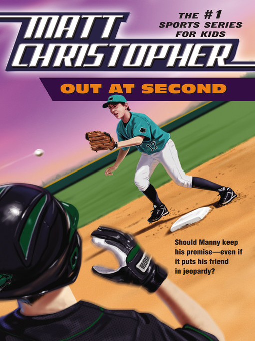 Title details for Out at Second by Matt Christopher - Available